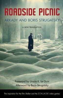 Ursula K. Le Guin, Olena Bormashenko, Arkady and Boris Strugatsky: Roadside Picnic (EBook, 2012, Chicago Review Press, Incorporated)