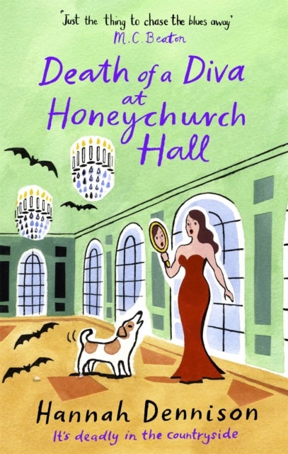 Hannah Dennison: Death of a Diva at Honeychurch Hall (2020, Little, Brown Book Group Limited)