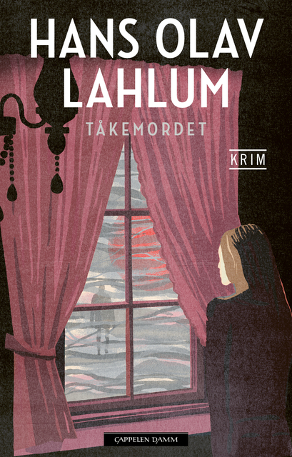 Hans Olav Lahlum: Tåkemordet (Hardcover, Norsk bokmål language, 2025, Cappelen Damm)