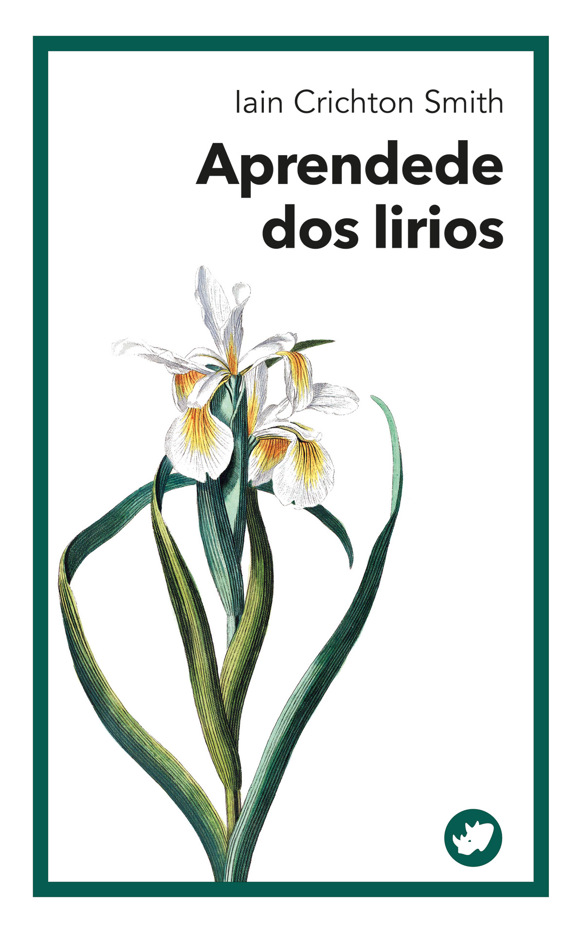 Iain Crichton Smith, Moisés Barcia Rodríguez: Aprendede dos lirios (Paperback, galego language, 2025)