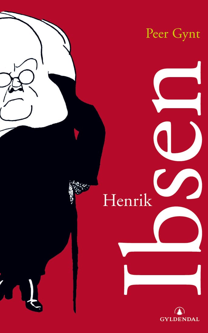 Henrik Ibsen: Peer Gynt (Paperback, Norwegian language, 2005, Gyldendal)
