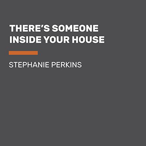 Stephanie Perkins: There's Someone Inside Your House (AudiobookFormat, Listening Library (Audio))