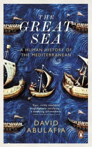 David Abulafia: The Great Sea (2014, Penguin Books)