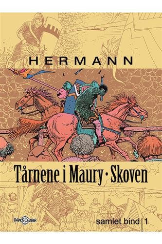 Hermann: Tårnene i Maury-skoven - Samlet bind 1 (Hardcover, Danish language, 2022, Faraos Cigarer)