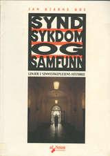 Jan Bjarne Bøe: Synd, sykdom og samfunn (Norwegian language, 1994, Ad notam Gyldendal)