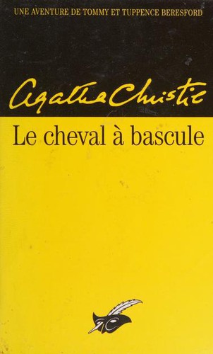 Agatha Christie: Le Cheval à bascule (French language, 2006, Editions du Masque)