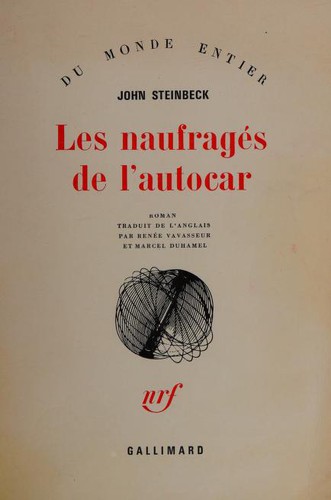 John Steinbeck: Les naufragés de l'autocar (French language, 1949, Gallimard)