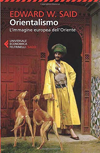 Edward Said, S. Galli: Orientalismo (Paperback, 2013, Feltrinelli)