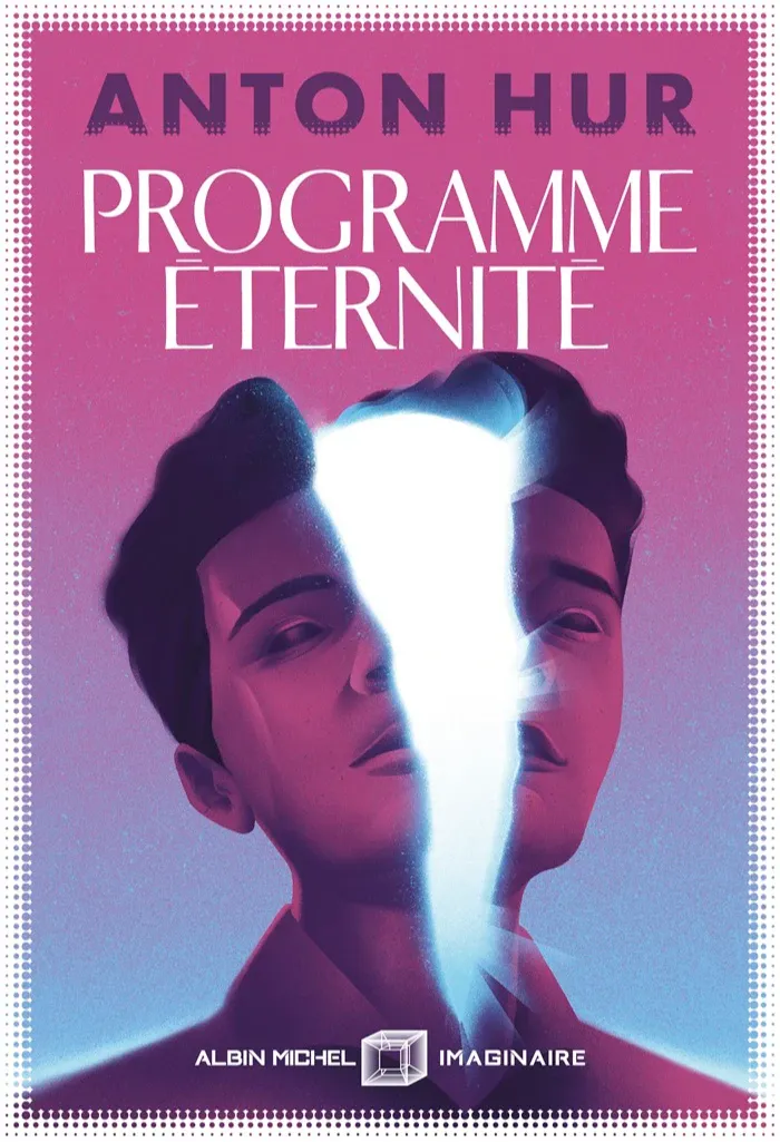 Anton Hur: Programme éternité (Paperback, French language, 2026, Éditions Albin Michel)