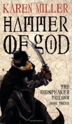 Karen Miller (undifferentiated), Karen Miller: Hammer of God (Paperback, 2009, Orbit)