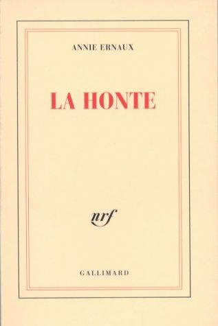 Annie Ernaux: La honte (French language, 1997, Gallimard)