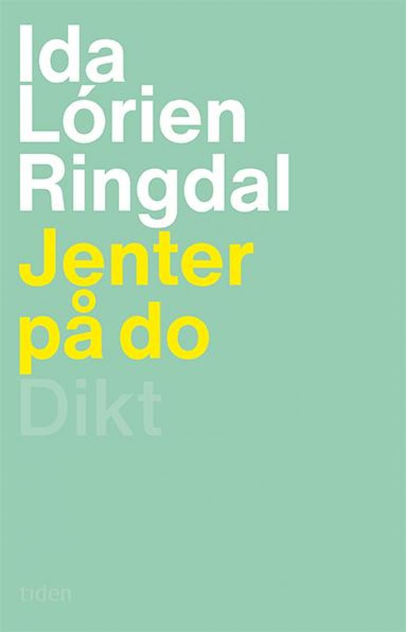 Ida Lórien Ringdal: Jenter på do (Hardcover, Norwegian language, 2021, Tiden Norsk Forlag)