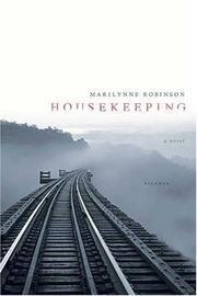 Marilynne Robinson: Housekeeping