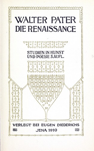 Walter Pater: Die Renaissance (German language, 1910, E. Diederichs)