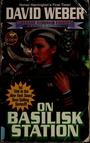 David Weber: On Basilisk Station (Paperback, 1993, Baen, Distributed by Simon & Schuster)