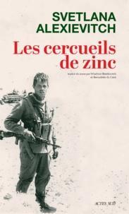 Svetlana Aleksiévitch: Les cercueils de zinc (French language)