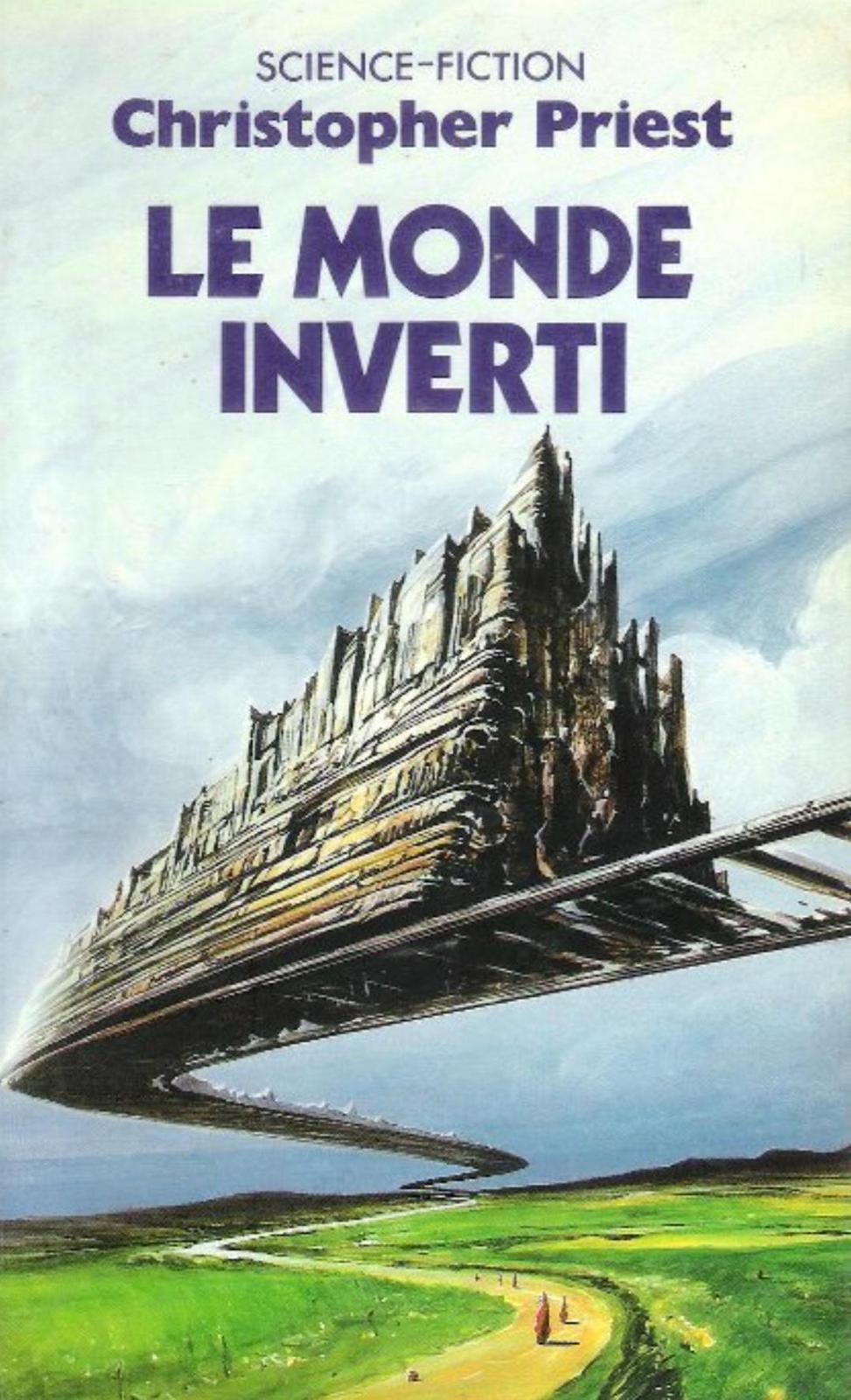 Christopher Priest: Le Monde inverti (French language)
