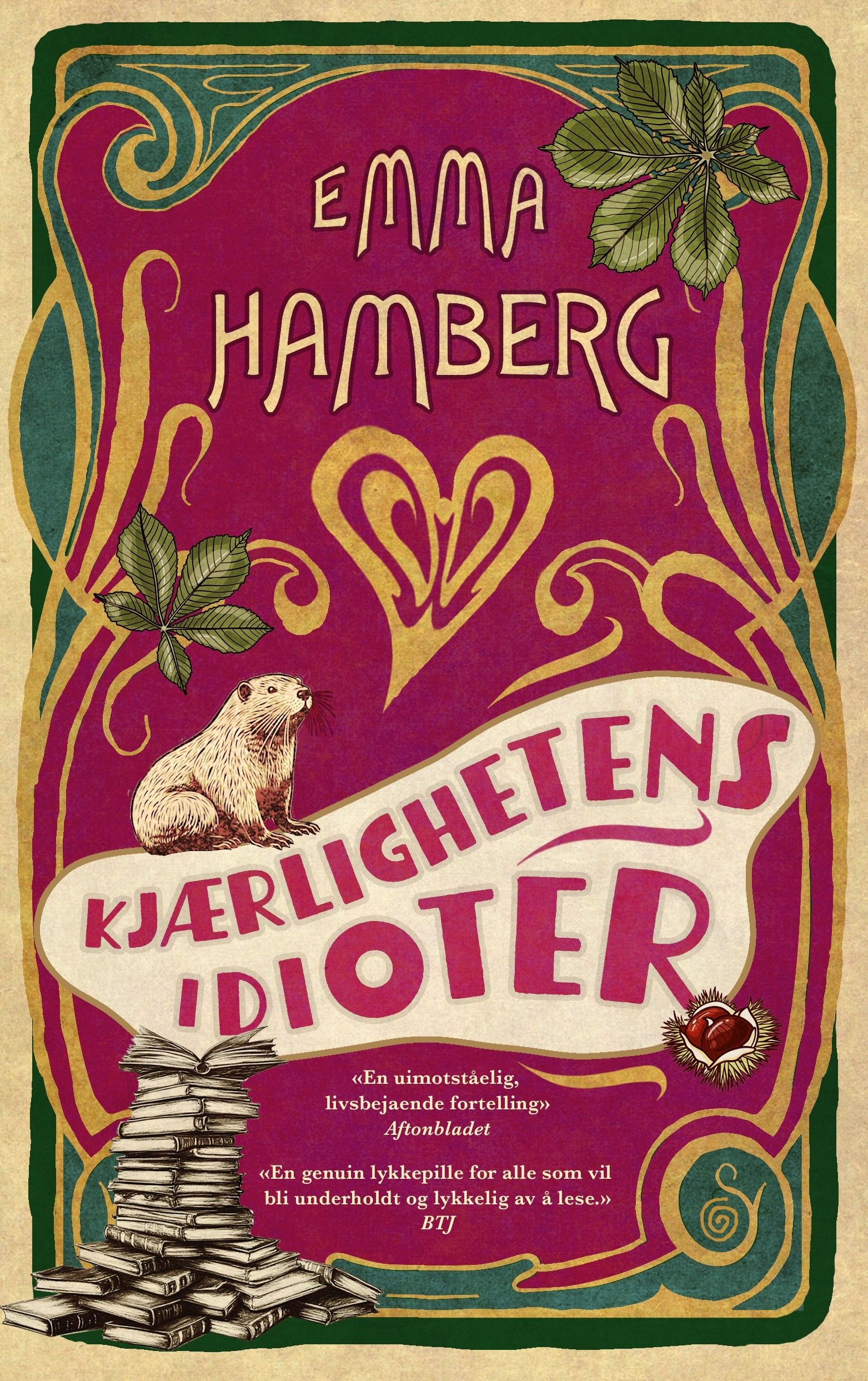 Emma Hamberg: Kjærlighetens idioter (Hardcover, Norsk bokmål language, 2025, Kagge forlag)