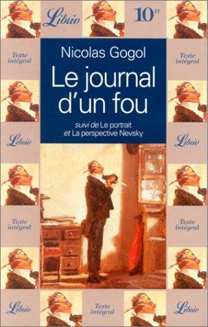 Nicolas Gogol: Le journal d'un fou (French language)