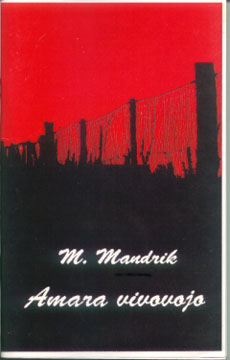 Miĥail Mandrik: Amara vivovojo (Paperback, Esperanto language, Bero)
