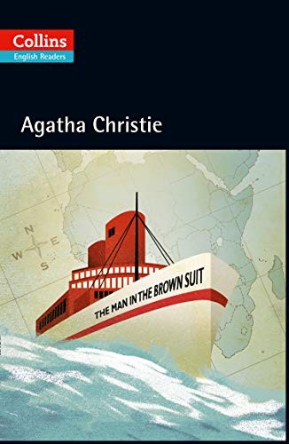 Agatha Christie: The Man in the Brown Suit (Collins English Readers) (2012, HarperCollins UK)