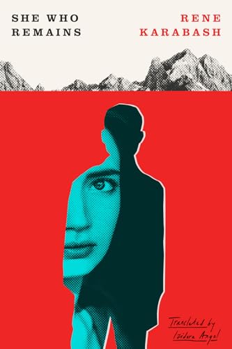 Rene Karabash, Isadora Angel (translator): She Who Remains (EBook, 2026)
