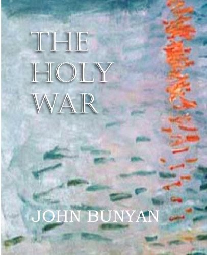 John Bunyan: The Holy War (Paperback, Bottom of the Hill Publishing)