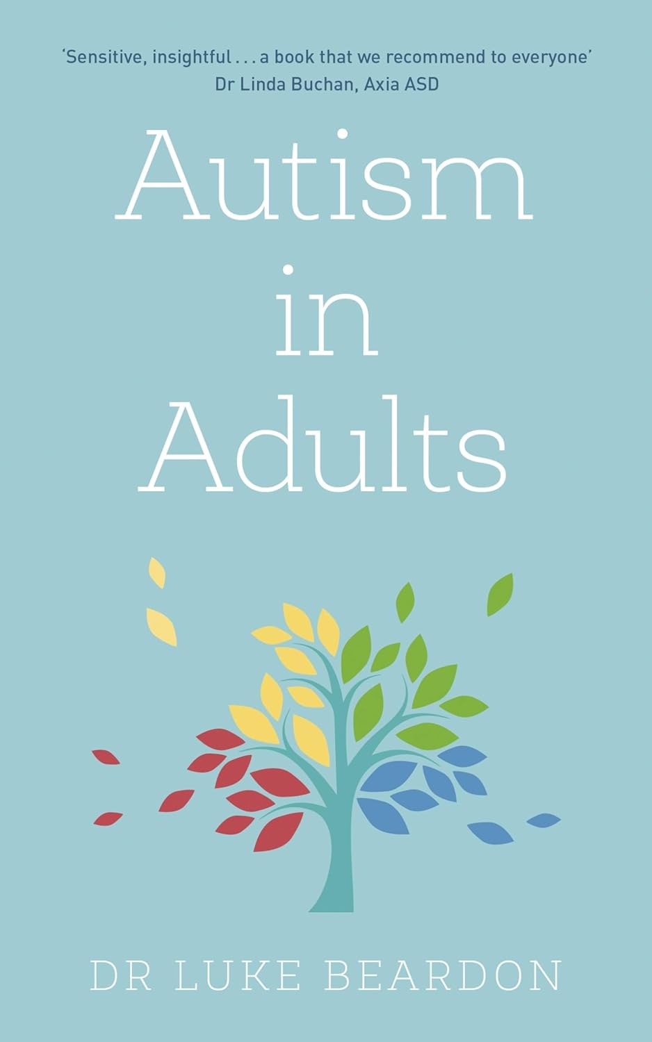 Luke Beardon: Autism in Adults (Paperback, 2021, Hodder & Stoughton)