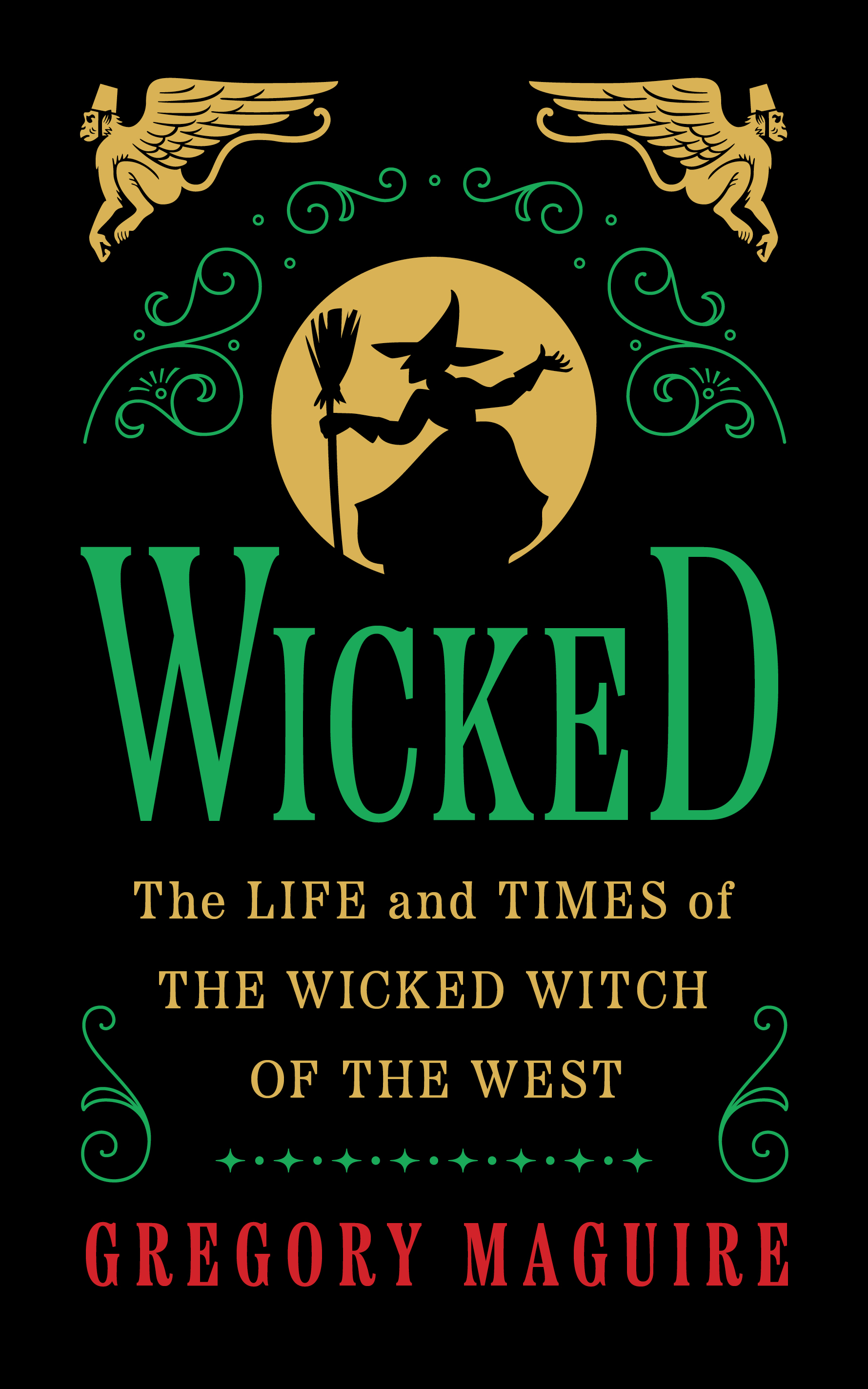 Gregory Maguire: Wicked (Hardcover, 2024, HarperCollins Publishers)