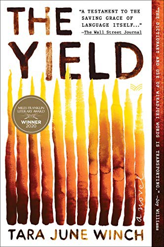 Tara June Winch: The Yield (Paperback, Harpervia, HarperVia)