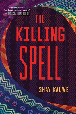Shay Kauwe: The Killing Spell (EBook, Simon & Schuster)