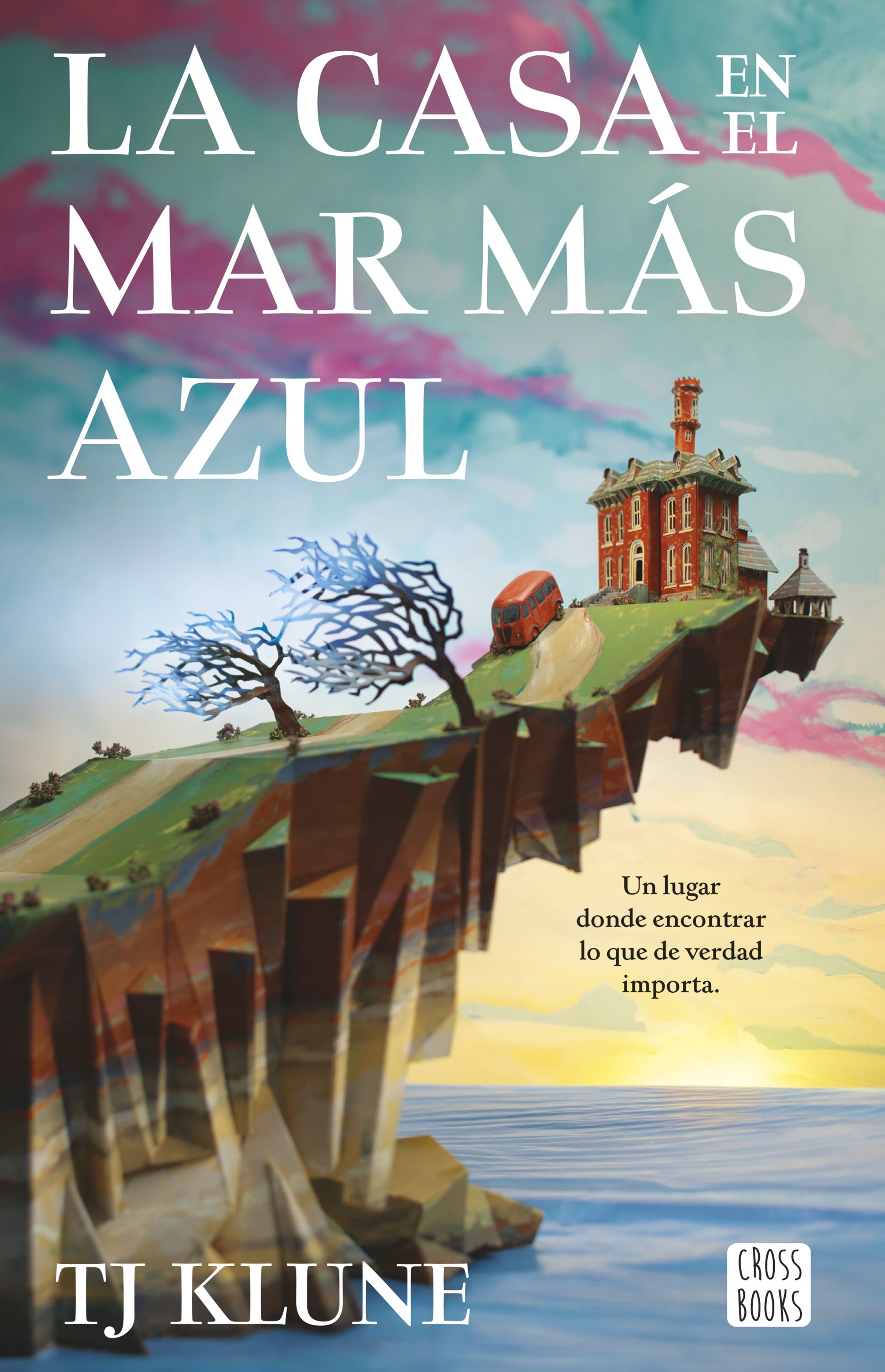 TJ Klune, Carlos Abreu Fetter: La casa en el mar más azul (Hardcover, 2022, Crossbooks)