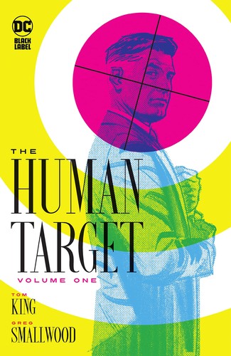 Tom King, Greg Smallwood: The Human Target, Volume 1 (Hardcover, 2022, DC Comics)