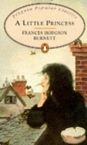 Frances Hodgson Burnett: A Little Princes (Penguin Popular Classics) (Spanish language, 1998, Penguin Books)