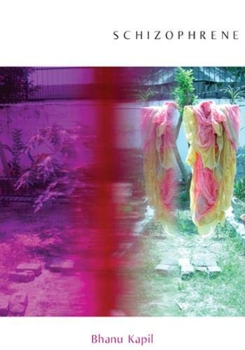 Bhanu Kapil: Schizophrene (Paperback, 2011, Nightboat Books)