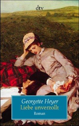 Georgette Heyer: Liebe unverzollt. (Paperback, German language, Dtv)