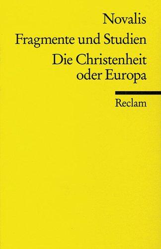 Novalis: Die Christenheit Ober Europa (Paperback, German language, Philipp Reclam jun. Verlag GmbH, Philipp Reclam Jun Verlag GmbH)