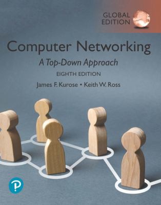 James F. Kurose: Computer Networking, Global Edition (2021, Pearson Education, Limited)