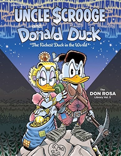 Don Rosa: Walt Disney Uncle Scrooge And Donald Duck (Hardcover, 2016, Fantagraphics Books)