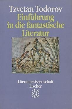 Tzvetan Todorov: Einführung in die fantastische Literatur (German language, 1992, Fischer-Taschenbuch-Verlag)