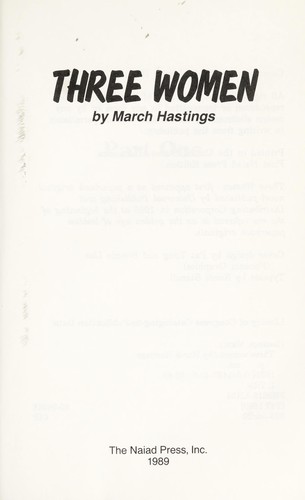 March Hastings: Three women (1989, Naiad Press)