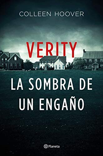 Claudia Conde Fisas, Colleen Hoover: Verity. La sombra de un engaño (Paperback, 2020, Editorial Planeta)