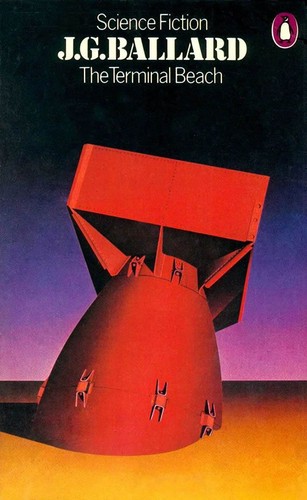J. G. Ballard: The Terminal Beach (Paperback, 1974, Penguin Books)