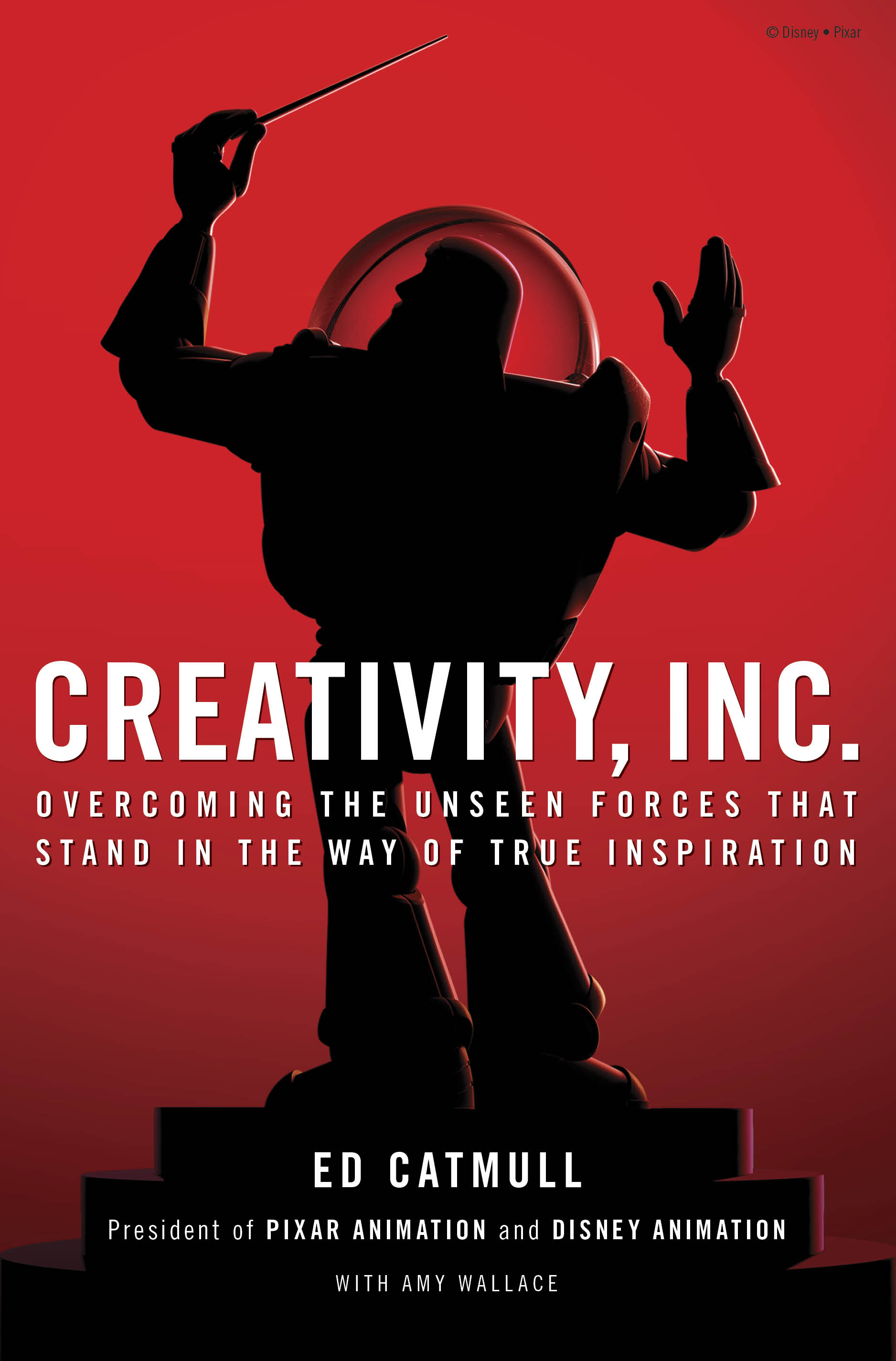 Amy Wallace, Ed Catmull: Creativity, Inc. (Hardcover, 2014, Random House)