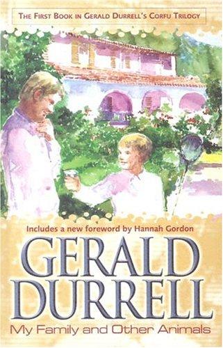 Gerald Durrell: My Family and Other Animals (2003, House of Stratus)