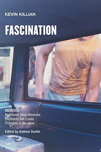 Kevin Killian: Fascination (Paperback, Semiotext(e))