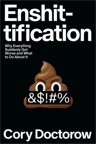 Cory Doctorow: Enshittification (EBook, 2025, Farrar, Straus & Giroux)