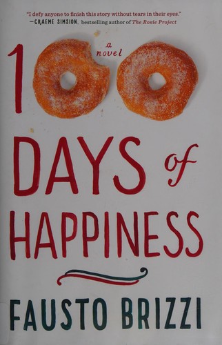 Fausto Brizzi: 100 days of happiness (2015)