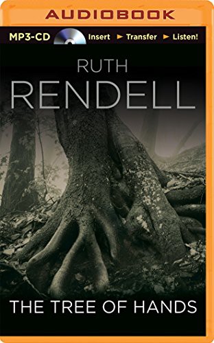 Ruth Rendell, Isla Blair: Tree of Hands, The (AudiobookFormat, Brilliance Audio)