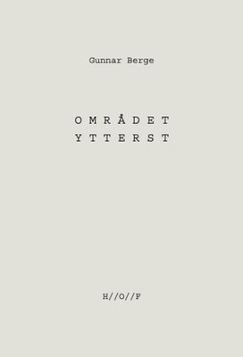 Gunnar Berge: Området ytterst (Paperback, Bokmål language, 2024, H//O//F)